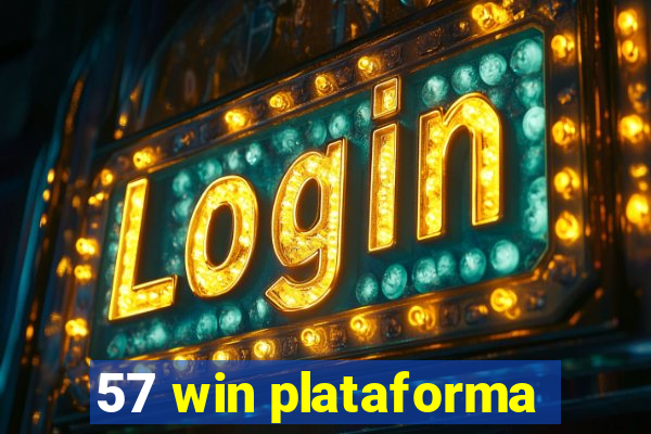 57 win plataforma